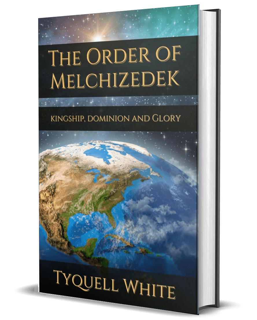 The Order of Melchizedek: Kingship, Dominion and Glory